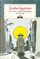 L'ultimo lupo mannaro in città by Guido Quarzo