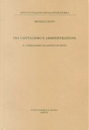 Tra capitalismo e amministrazione. Il liberalismo atlantico di Nitti by Michele Cento