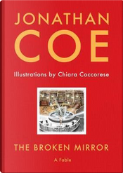 The Broken Mirror by Jonathan Coe