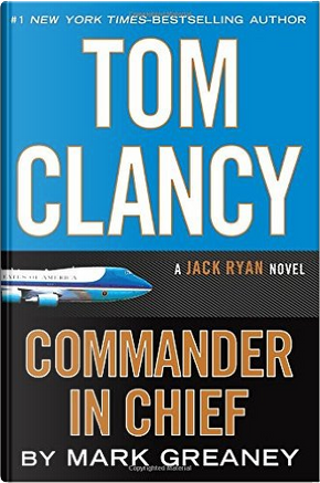 Commander in Chief by Mark Greaney