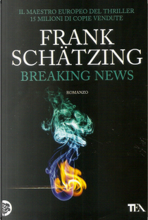 Breaking News by Frank Schätzing