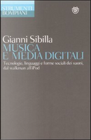 Musica e media digitali by Gianni Sibilla