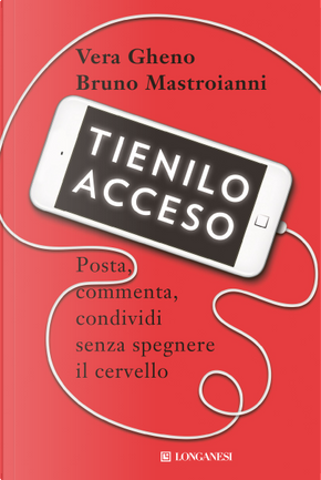 Tienilo acceso by Bruno Mastroianni, Vera Gheno