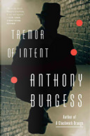 Tremor of Intent by Anthony Burgess