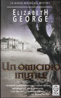 Un omicidio inutile by Elizabeth George
