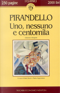 Uno, nessuno e centomila by Luigi Pirandello