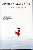 Stirpe e vergogna by Michela Marzano