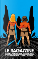 Le ragazzine stanno perdendo il controllo by Ratigher