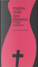 Don Giovanni o della seduzione by Marino Niola