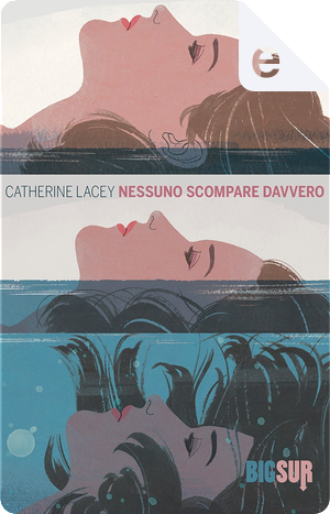 Nessuno scompare davvero by Catherine Lacey