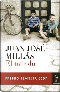 El mundo by Juan José Millás