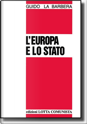 L'Europa e lo Stato by Guido La Barbera