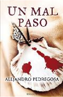 Un mal paso by Alejandro Pedregosa