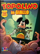 Topolino in Giallo n. 12 by Bruno Sarda, Carlo Panaro, Diego Fasano, Goresi, Guido Scala, Jaakko Seppälä