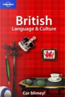 Lonely Planet British Language & Culture by David Else