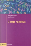 Il testo narrativo by Andrea Bernardelli, Remo Ceserani