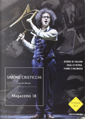 Magazzino 18 by Jan Bernas, Simone Cristicchi