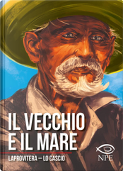 Il vecchio e il mare by Andrea Laprovitera, Ludovico Lo Cascio