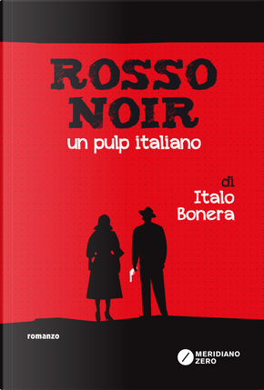 Rosso noir by Italo Bonera