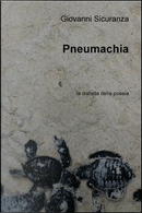 Pneumachia. La disfatta della poesia by Giovanni Sicuranza