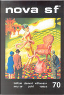 Nova SF* 70 - II serie by Alan E. Nourse, Antonio Bellomi, Frederik Pohl, Hal Clement, Jack Vance, Jack Williamson