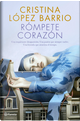 Rómpete corazón by Cristina Lopez Barrio