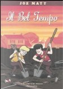 Il Bel Tempo by Joe Matt