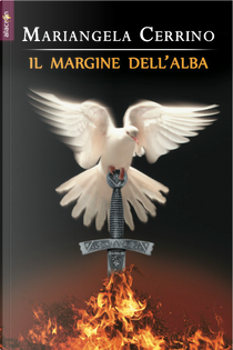 Il margine dell'alba by Mariangela Cerrino