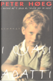 I quasi adatti by Peter Høeg