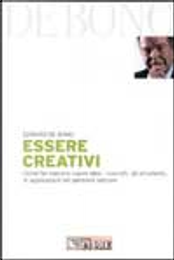 Essere Creativi by Edward De Bono