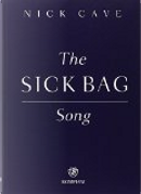 The Sick Bag Song by Nick Cave