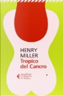 Tropico del Cancro by Henry Miller