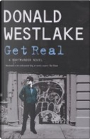 Get Real by Donald Westlake