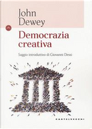 Democrazia creativa by John Dewey