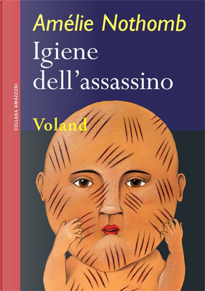 Igiene dell'assassino by Amelie Nothomb