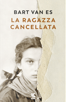La ragazza cancellata by Bart Van Es