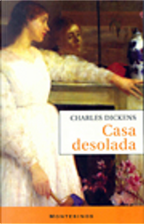 Casa desolada by Charles Dickens