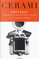 Fattacci by Vincenzo Cerami