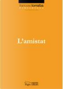 L'amistat by Francesc Torralba