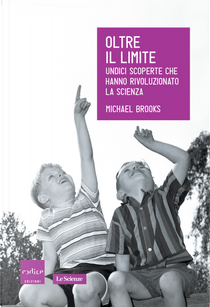 Oltre il limite by Michael Brooks
