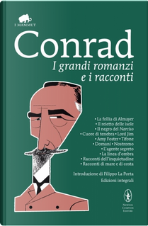 I grandi romanzi e i racconti by Joseph Conrad