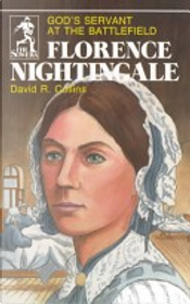 Florence Nightingale by David R. Collins