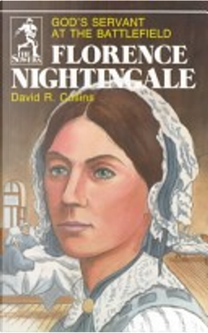 Florence Nightingale by David R. Collins