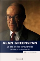La Era de las Turbulencias by Alan Greenspan