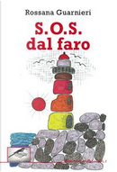 S.O.S. dal faro by Rossana Guarnieri