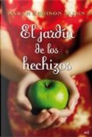 El jardín de los hechizos by Sarah Addison Allen