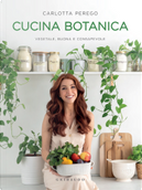Cucina botanica by Carlotta Perego