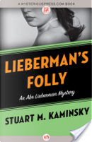 Lieberman's Folly by Stuart M. Kaminsky