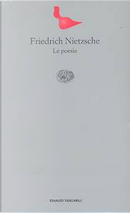 Le poesie by Friedrich Nietzsche