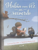 Había una vez un recuerdo/ Once upon a memory by Nina Laden